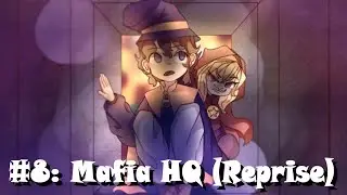 A Hat In Time: The Musical - Mafia HQ (Reprise)