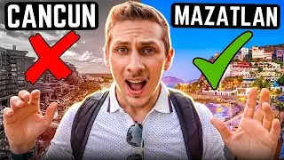Why to visit MAZATLAN instead of CANCUN