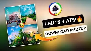 LMC 8.4 Camera App with Config files Download & Setup process || Iphone like photo click 