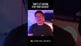 Don't Let Anyone Stop Your Success Short