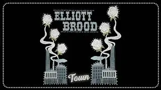 Elliott BROOD - Dried Up [Official Audio]