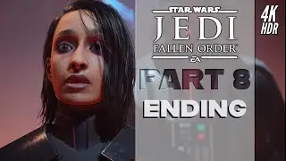 Star Wars Jedi: Fallen Order (PS5) - [4K/60FPS HDR] Walkthrough Part 8 Ending【No Commentary】