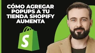 Cómo añadir pop-ups a tu tienda Shopify - Aumenta conversiones y engancha a clientes