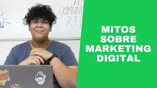 5 MITOS Del Marketing Digital - ¿Cierto o Falso?