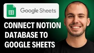 HOW TO CONNECT NOTION DATABASE TO GOOGLE SHEETS [2026 GUIDE]