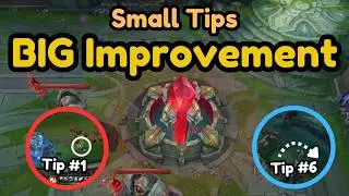 6 Small Tips For BIG Improvement - In League Of Legends