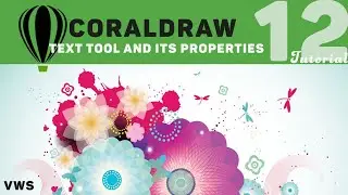 How to Use Text Tool & Complete Property in CorelDraw 2021 | CorelDraw Tutorial #12