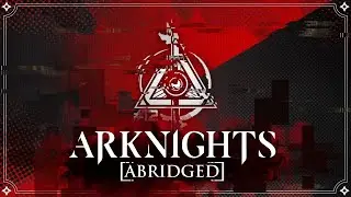 Arknights Abridged Operation Basepoints Full Cover