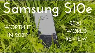 Samsung Galaxy S10e - Worth it in 2021? (Real World Review)