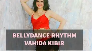 ВОСТОЧНЫЙ ТАНЕЦ / РИТМЫ / ВАХИДА КИБИРА / НАТАЛЬЯ ЛИСЕЕВА ОНЛАЙН УРОК