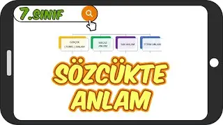 Sözcükte Anlam / Detaylı Konu Anlatımı 📙 7.Sınıf Türkçe 