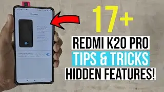 Redmi K20 PRO 17+ Tips & Tricks/Hidden Features! | Hindi