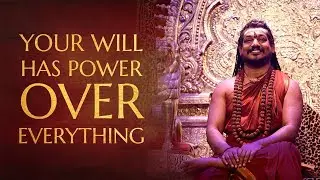 Your Will Has Power Over Everything - The Logy of Power Manifestation | 19 Dec 2017