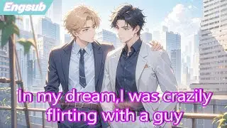 [Revenged love]In my dream,I was crazily flirting with a guy—only to find out he’s my secret crush?!