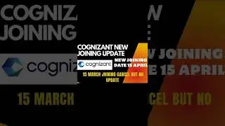 Cognizant new joining 15 April news 