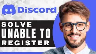 How to Fix Unable to Register | Discord For Beginners