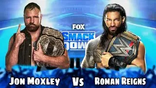 FULL MATCH - Jon Moxley vs. Roman Reigns: WWE SmackDown