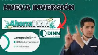 DINN tiene Nueva forma de Invertir desde su App /AhorraDINN