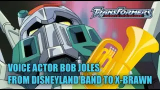 From the Disneyland Band to Transformers Robots in Disguise - How Bob Joles Started in Voiceover