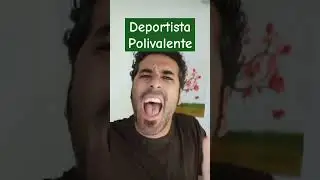 DEPORTISTA POLIVALENTE. 
