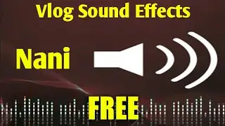 Vlog FREE Sound Effects Nani???  HD