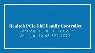 Realtek PCIe GbE Family Controller 1168.14.613.2023 & 10.66.621.2023