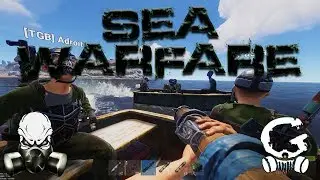 Rust | Sea Warfare