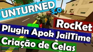 Unturned 3.0 - Plugin Apok JailTime / Criação de Celas