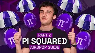 Pi Squared Airdrop Guide [Part 2 - Free Crypto Airdrop Guide!]