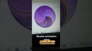 Illusion Animation in GeoGebra|| Animation 