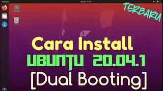 Cara install ubuntu 20.04.1 LTS [TERBARU, MUDAH, LENGKAP, DUALBOOT]