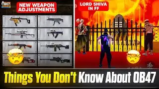 Things You Don't Know 😭 About OB47 |Weapon 🔪 Adjustments |Free Fire New Events Telugu
