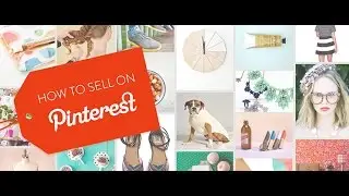 How and What To Do On  Pinterest To MAke Huge Sales Every Day
