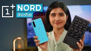 OnePlus Nord Unboxing & Full Review नेपालीमा