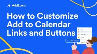 How to Customize the Add to Calendar Links and Buttons