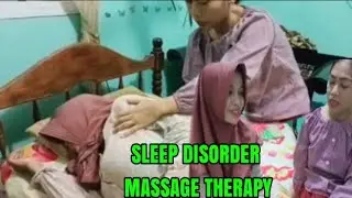 PIJAT WANITA KARENA GANGGUAN SUSAH TIDUR( INSOMNIA)