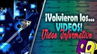 ¡VOLVIERON LOS VIDEOS! - Video Informativo