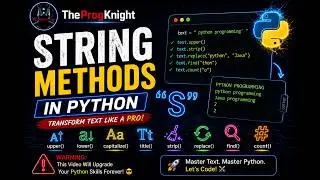 Python String Methods Explained | Learn Python for Beginners (2026) | TheProgKnight