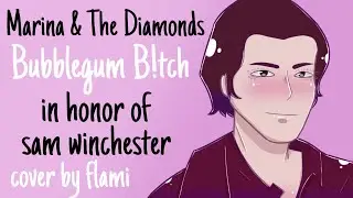Marina & The Diamonds - Bubblegum B!tch (cover by flami)