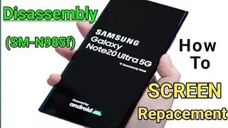 Samsung Galaxy Note 20 Ultra 5g Screen Replacement ｜｜ Samsung disassembly