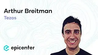 EB136 – Arthur Breitman: Tezos - A Self-Amending Crypto-Ledger