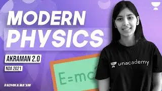 MODERN PHYSICS|  NDA PHYSICS  | NDA 2  2021 | AKRAMAN 2.0  | RADHIKA MAM