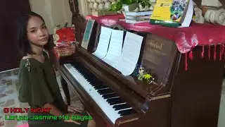 O Holy Night played by Laryza Jasmine Mei Baysa