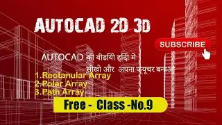 AUTOCAD 2D ARRAY CLASS 9