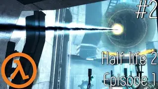 ВЗОРВАЛ ЯДРО ЦИТАДЕЛИ! Half life 2 Episode 1 #2