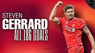 Steven Gerrard - Simply Magnificent ! | All 186 Goals Of His Career