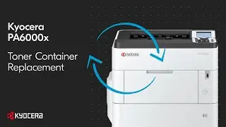 ECOSYS PA6000x/PA5500x/PA5000x/PA4500x Toner Container Replacement