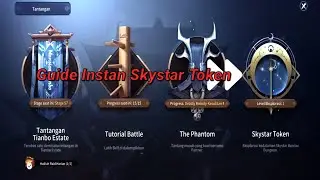 Skystar Token, Instan Guide & Tips | Moonlight Blade Mobile