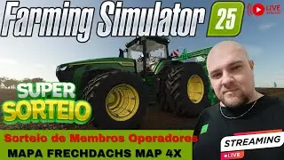 Sorteio de Membros Operadores - MAPA FRECHDACHS MAP 4X #8 no Farming Simulator 25