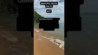🎧 BINAURAL BEATS FACTS   N 97   #shorts #binaurabeats #binaural